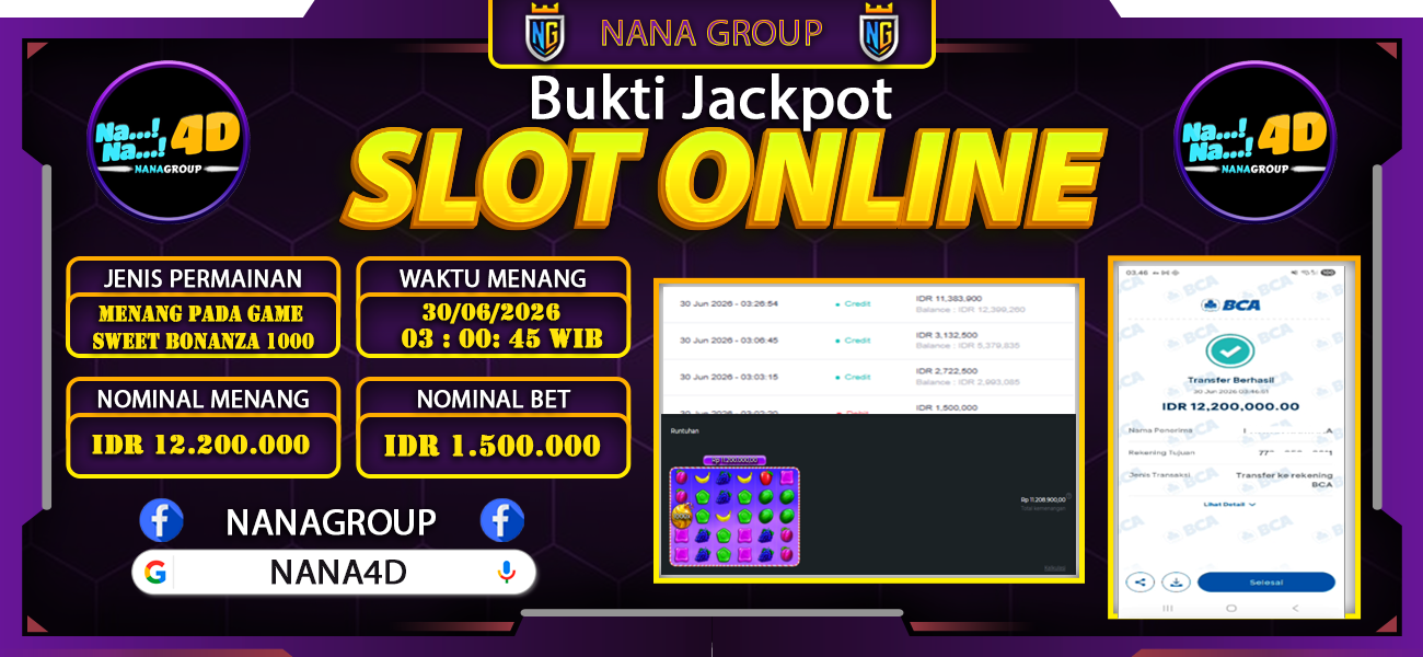 Bukti Kemenangan Besar Dibayar lunas Member NANA4D RP 12.200.000, 30 Juni 2026